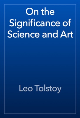 On the Significance of Science and Art