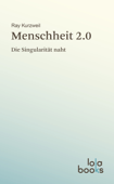 Menschheit 2.0 - Ray Kurzweil