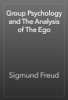 Book Group Psychology and The Analysis of The Ego