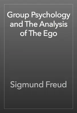 Read: Group Psychology and The Analysis of Book The Ego