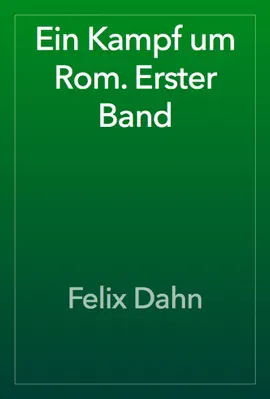 Read: Ein Kampf Book um Rom. Erster Band