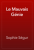 Le Mauvais Génie - Sophie Ségur