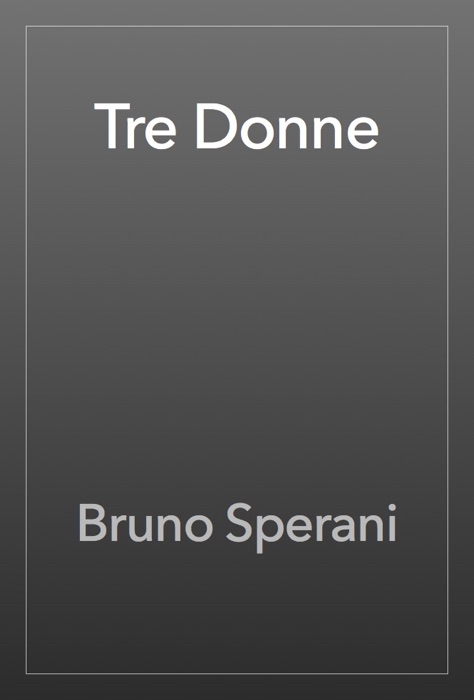 Tre Donne