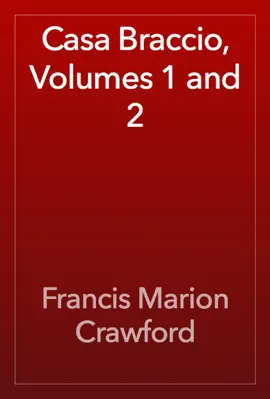 Read: Casa Braccio, Volumes 1 and 2 Book
