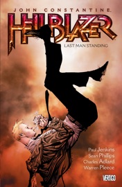 John Constantine, Hellblazer Vol. 11: Last Man Standing - Paul Jenkins, Sean Phillips & Charlie Adlard