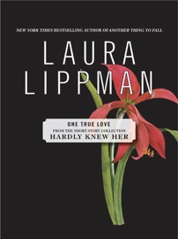One True Love - Laura Lippman