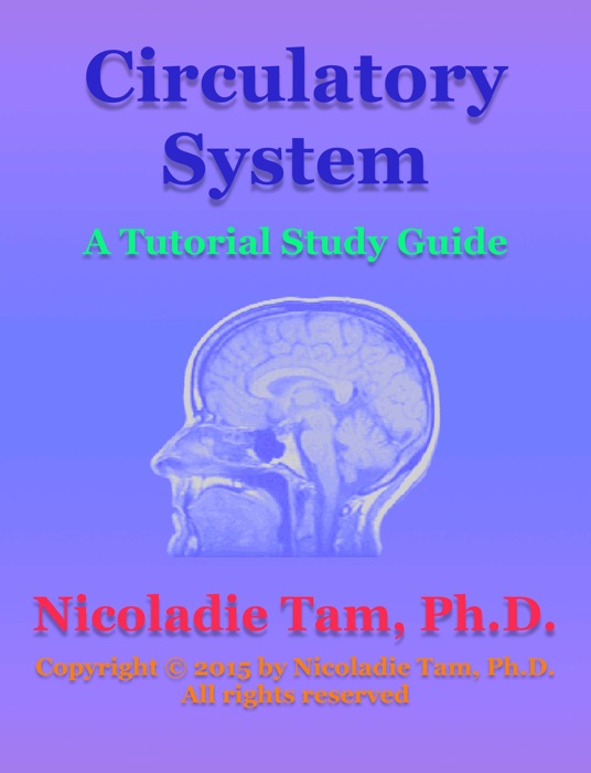 Circulatory System: A Tutorial Study Guide