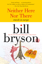Neither here nor there - Bill Bryson Cover Art