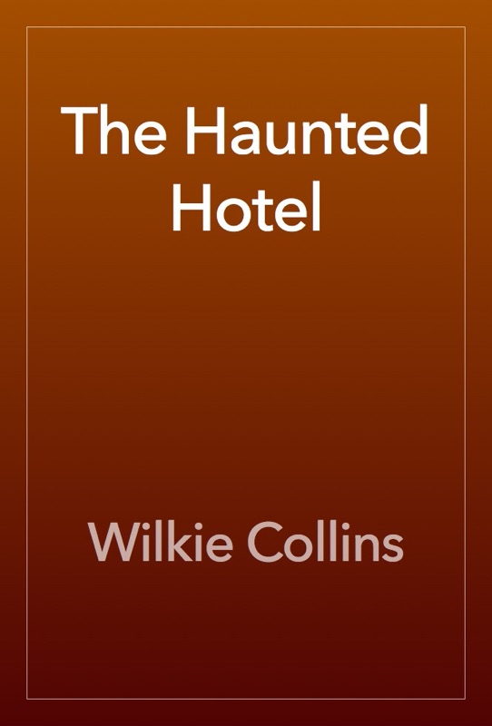 The Haunted Hotel