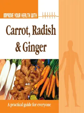 Read: Improve Book Your Health With Carrot, Radish and Ginger