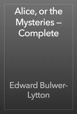 Read: Alice, or Book the Mysteries — Complete