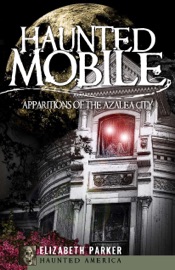 Haunted Mobile - Elizabeth Parker