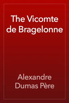 Read: The Vicomte de Bragelonne Book