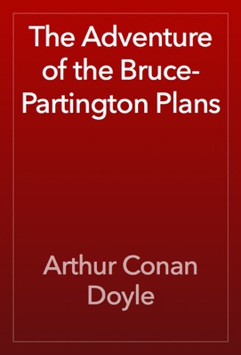 The Adventure of the Bruce-Partington Plans