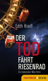 Der Tod fährt Riesenrad Edith Kneifl