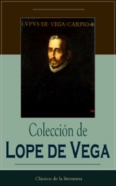 Colección de Lope de Vega - Lope De Vega