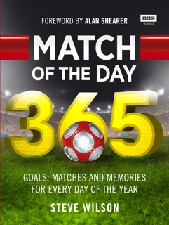 Match of the Day 365 by Steve Wilson