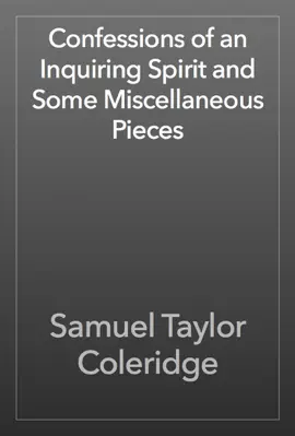 Read: Confessions Book of an Inquiring Spirit and Some Miscellaneous Pieces