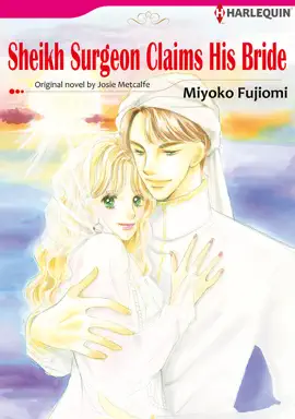 Read: Sheikh Surgeon Claims Book His Bride (Harlequin Comics)