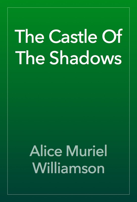 The Castle Of The Shadows