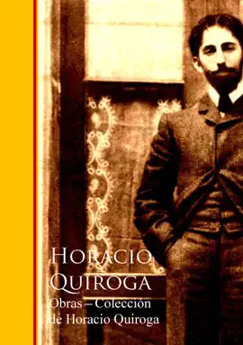 Read: Obras - Book Coleccion de Horacio Quiroga
