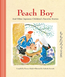 Peach Boy And Other Japanese Children's Favorite Stories by Florence Sakade