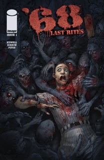 68: Last Rites #1 by Mark Kidwell