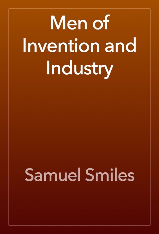 Men of Invention and Industry