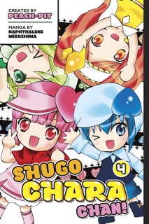Shugo Chara Chan! Volume 4 by Peach-Pit & Others