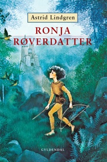 Ronja Røverdatter by Astrid Lindgren