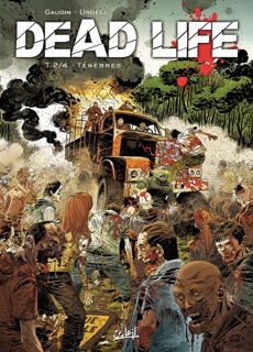Dead Life T02 by Joan Urgell & Jean-Charles Gaudin