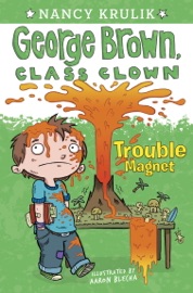 Trouble Magnet #2 - Nancy Krulik & Aaron Blecha