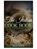 The Italian Cook Book - Maria Gentile