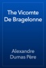 Book The Vicomte De Bragelonne
