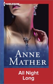 All Night Long - Anne Mather