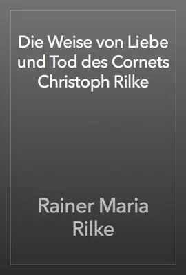 Read: Book Die Weise von Liebe und Tod des Cornets Christoph Rilke