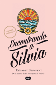 Encontrando a Silvia - Elísabet Benavent