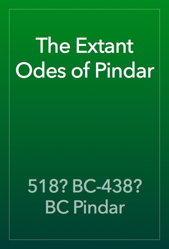 The Extant Odes of Pindar