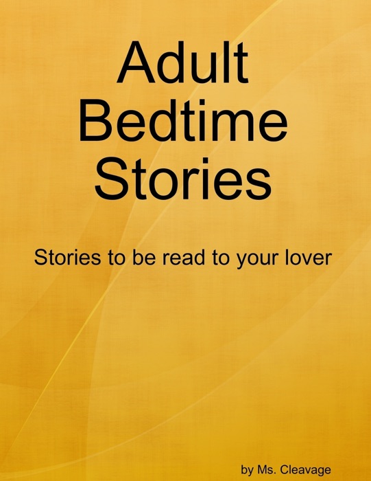 Adult Bedtime Stories