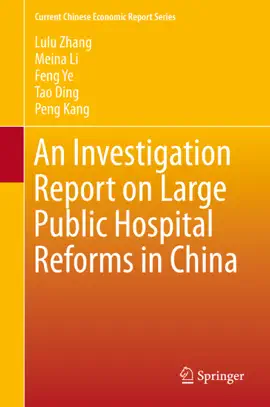 Read: Book An Investigation Report on Large Public Hospital Reforms in China