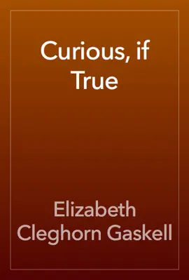 Read: Curious, if True Book