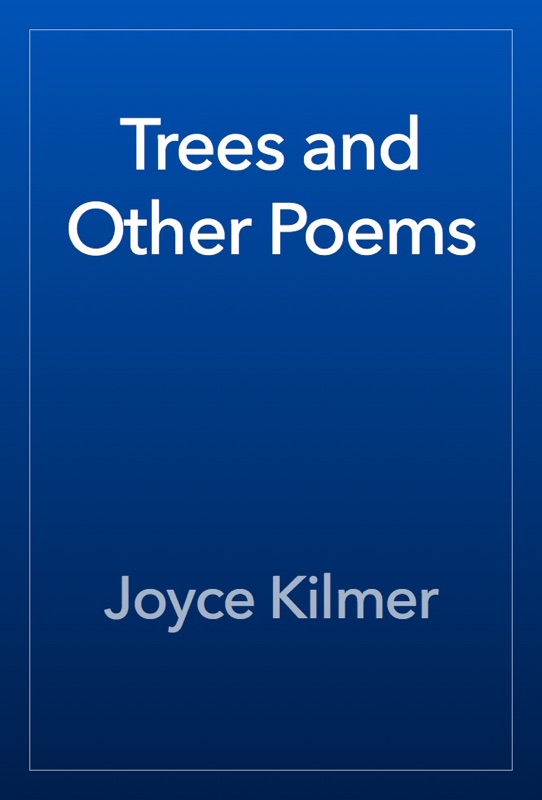 Trees and Other Poems