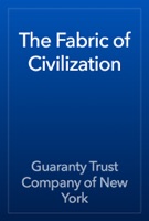 The Fabric of Civilization