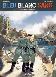 Bleu Blanc Sang T02 Laurent Moënard & Éric Stalner