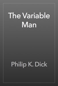 The Variable Man