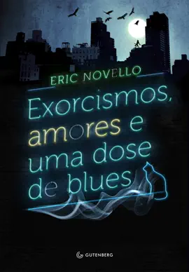 Read: Exorcismos, amores e uma dose de blues Book