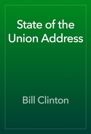 State of the Union Address - Bill Clinton