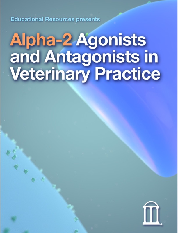 Alpha-2 Agonists and Antagonists in Veterinary Practice 