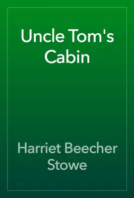 Read: Uncle Tom's Cabin Book