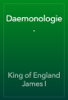 Daemonologie. - King of England James I